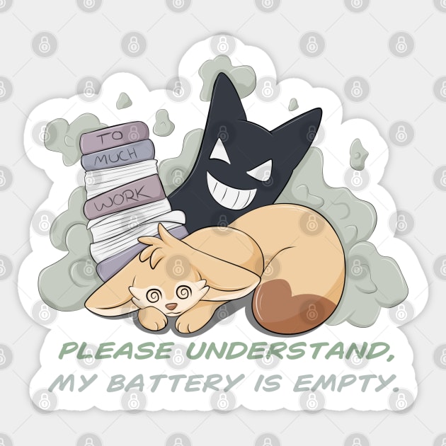 Please understand, my Battery is empty! - Fennec Fox Sticker by Fennek